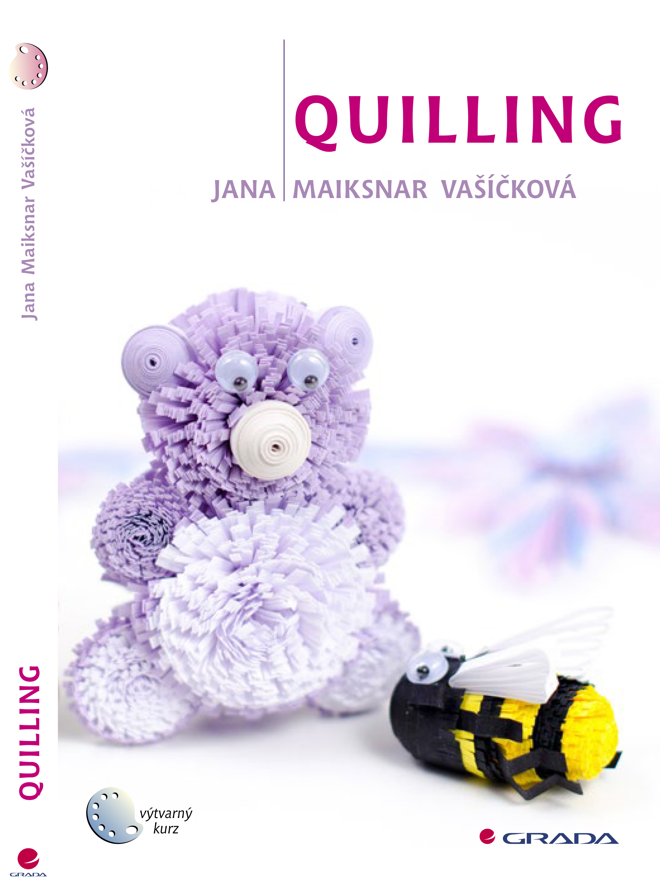 Nová kniha o výtvarné technice quilling se spoustou návodů